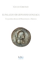 Il palazzo di Giovanni Gonzaga