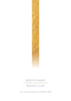 Assemblea Spirituale Nazionale dei Bah&aacute;'i d'Italia - Atti del bicentenario di Bah&aacute;'u'll&aacute;h