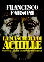 Francesco Farsoni - La maschera di Achille
