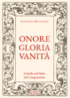 Giancarlo Malacarne - Onore gloria vanita