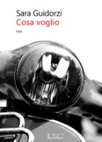 Sara Guidorzi - Cosa voglio