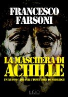 Francesco Farsoni - La maschera di Achille
