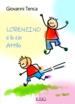 Giovanni Tenca - Lorenzino e lo zio Attilio
