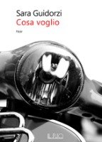 Sara Guidorzi - Cosa voglio