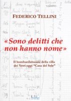 Sono delitti che non hanno nome
